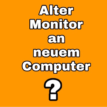 monitor anschliessen